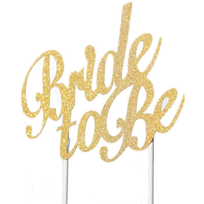 Glittered "Bride to Be" Cake Topper